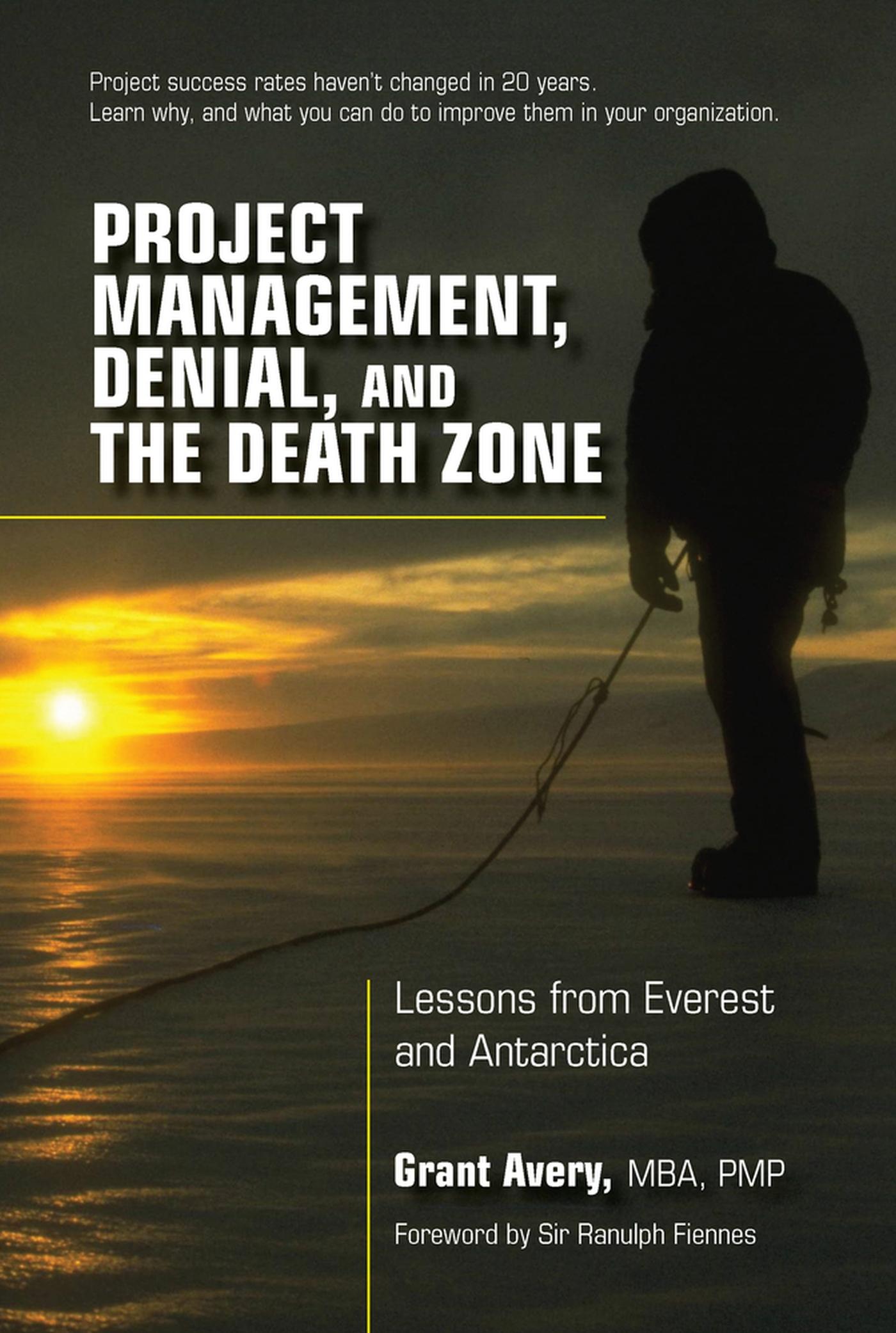 Vorderes Coverbild Project Management, Denial, and the Death Zone