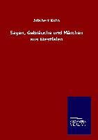 Vorderes Coverbild Sagen, Gebräuche und Märchen aus Westfalen