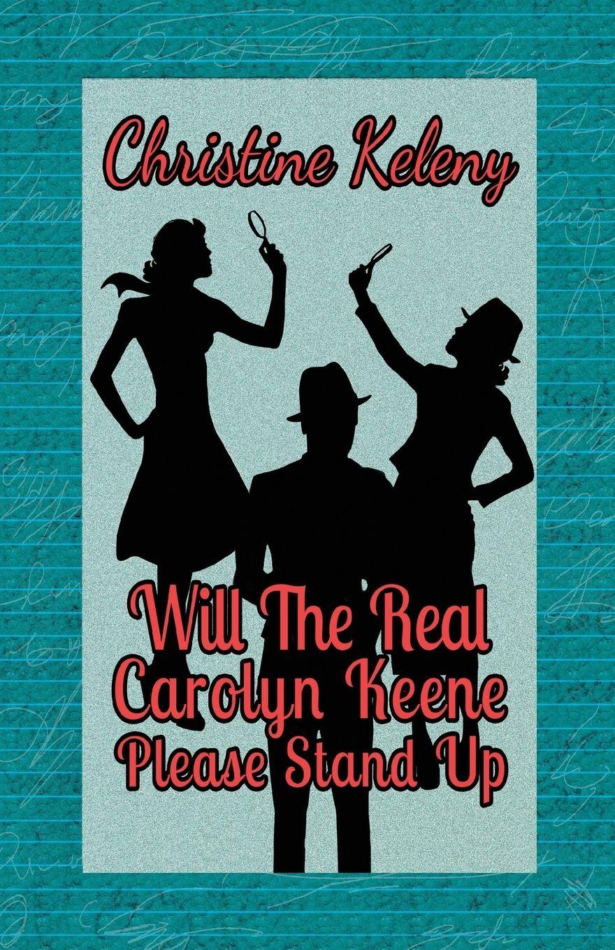Vorderes Coverbild Will the Real Caroyln Keene Please Stand Up
