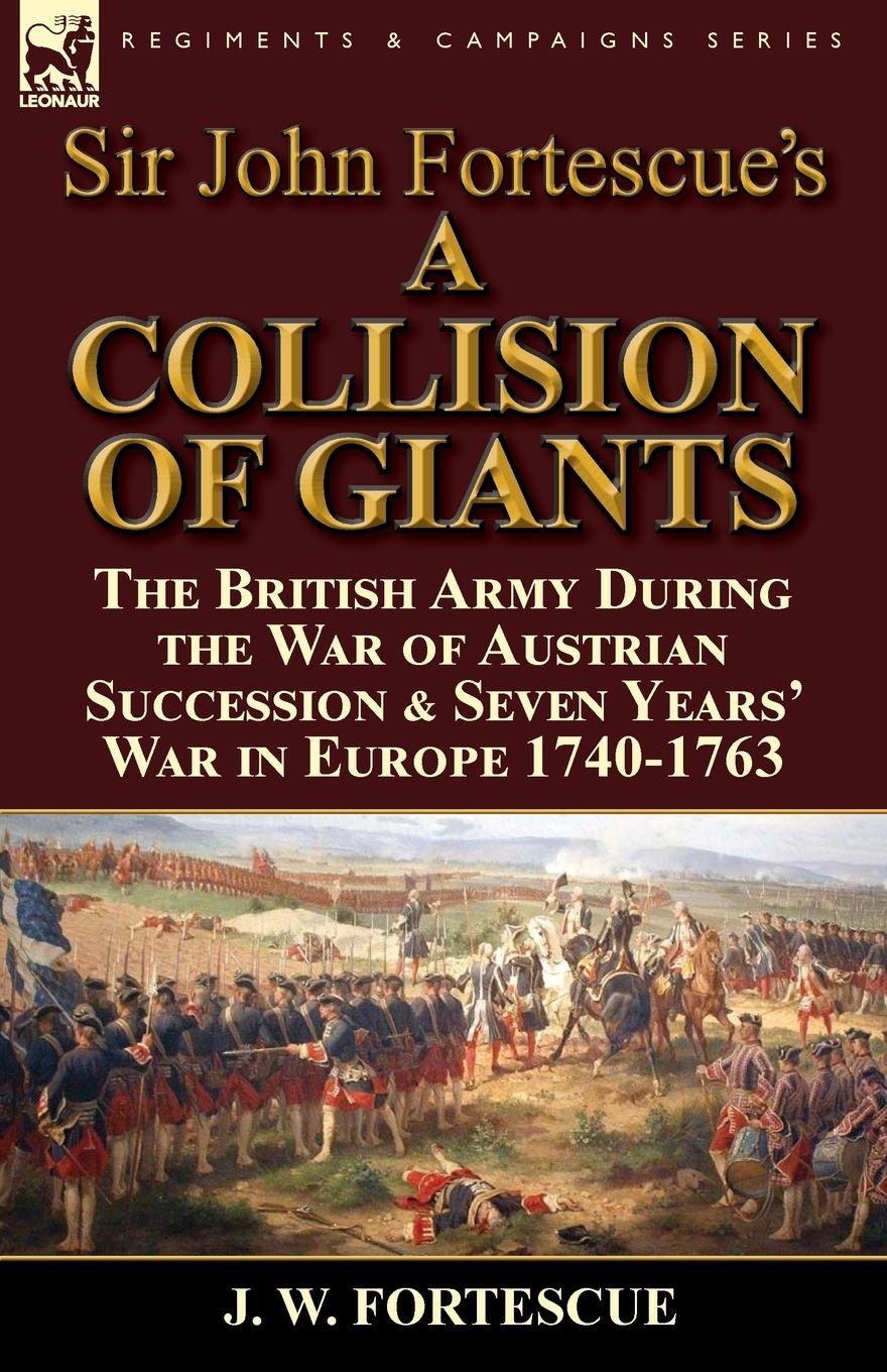 Vorderes Coverbild Sir John Fortescue's 'A Collision of Giants'