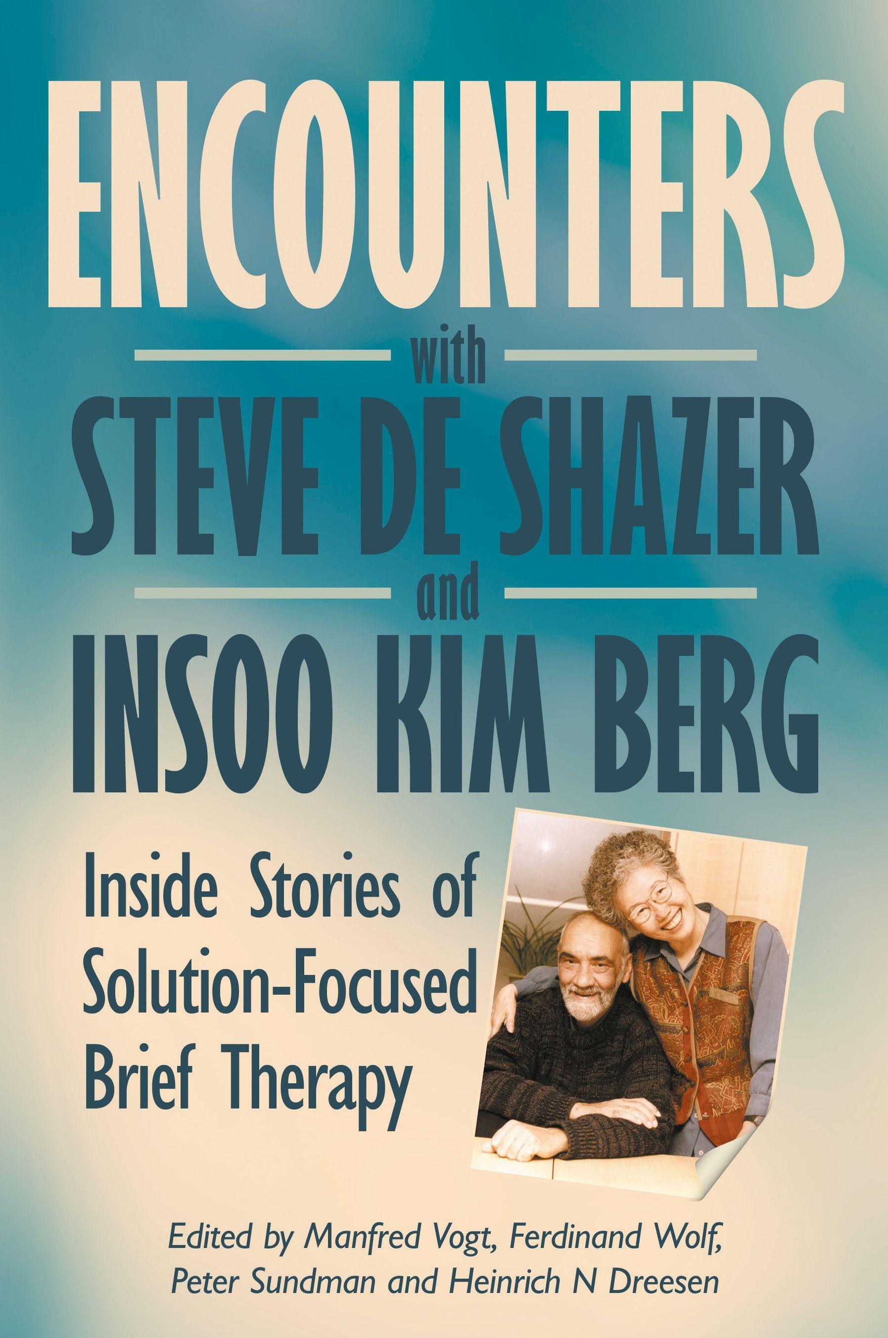 Vorderes Coverbild Encounters with Steve de Shazer and Insoo Kim Berg