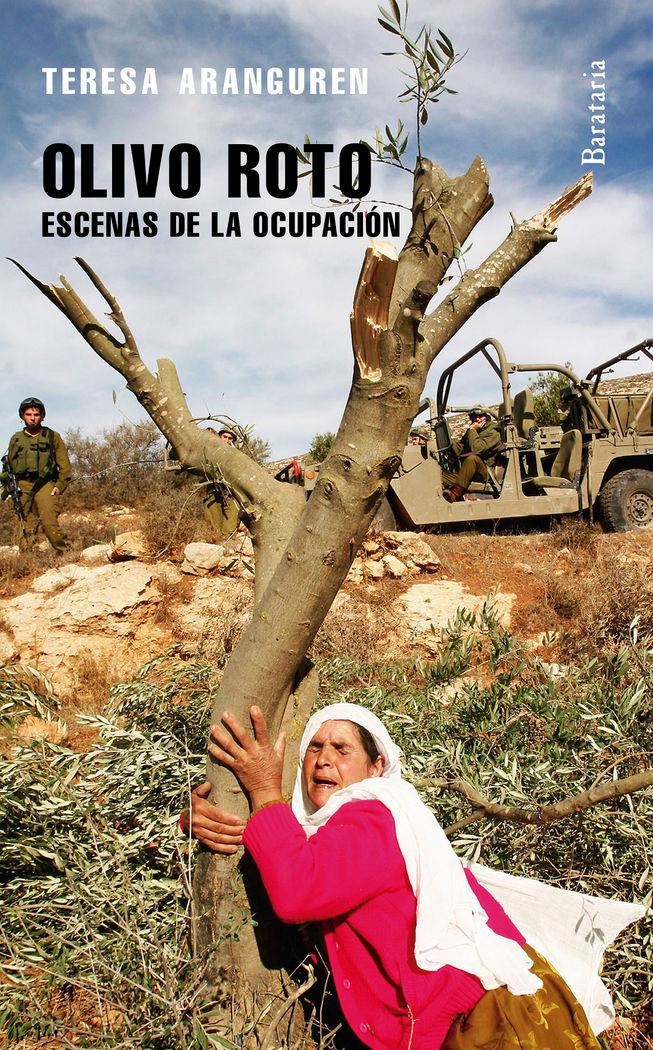 Vorderes Coverbild Olivo roto : escenas de la ocupación