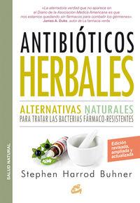 Vorderes Coverbild Antibióticos herbales : alternativas naturales para tratar las bacterias fármaco-resistentes