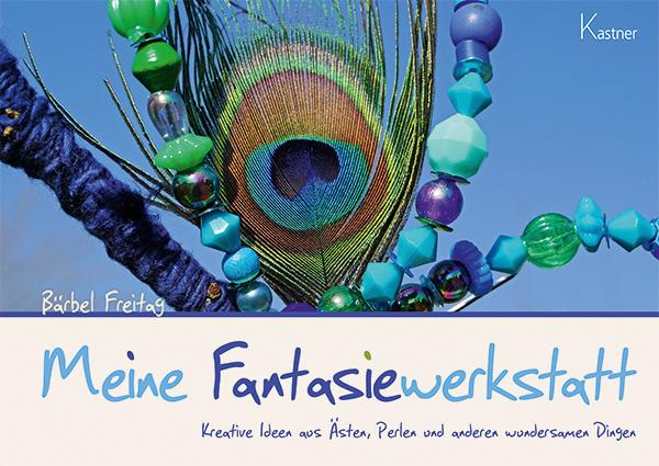 Vorderes Coverbild Meine Fantasiewerkstatt