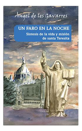 Vorderes Coverbild Un faro en la noche : síntesis de la vida y misión de Santa Teresita