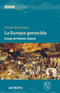 Vorderes Coverbild La Europa genocida : ensayo de historia cultural