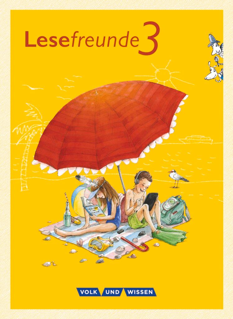 Vorderes Coverbild Lesefreunde 3. Schuljahr. Lesebuch. Östliche Bundesländer und Berlin Neubearbeitung 2015