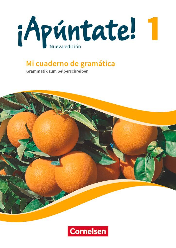 Vorderes Coverbild ¡Apúntate! Band 1 - Mi cuaderno de gramática