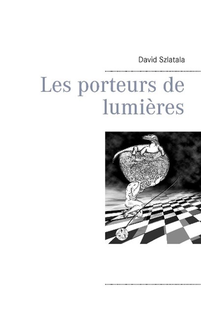 Vorderes Coverbild Les porteurs de lumières