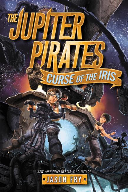 Vorderes Coverbild The Jupiter Pirates #2: Curse of the Iris