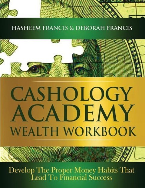 Vorderes Coverbild CASHOLOGY ACADEMY Wealth Workbook: Develop The Proper Money Habits That Lead To Financial Success