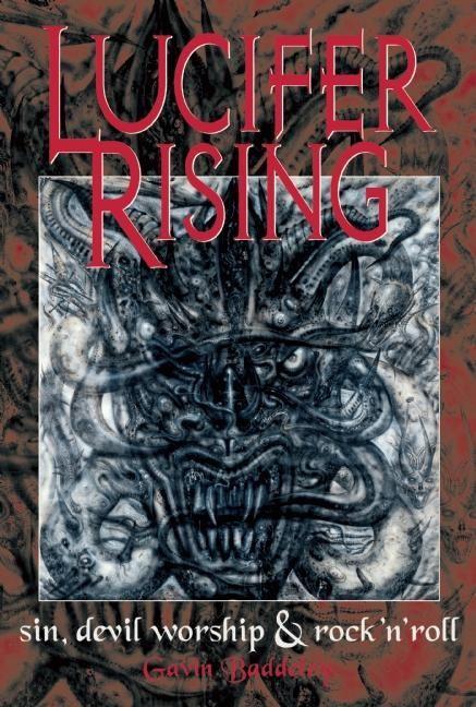 Vorderes Coverbild Lucifer Rising: A Book of Sin, Devil Worship & Rock'n'roll