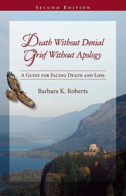 Vorderes Coverbild Death Without Denial, Grief Without Apology