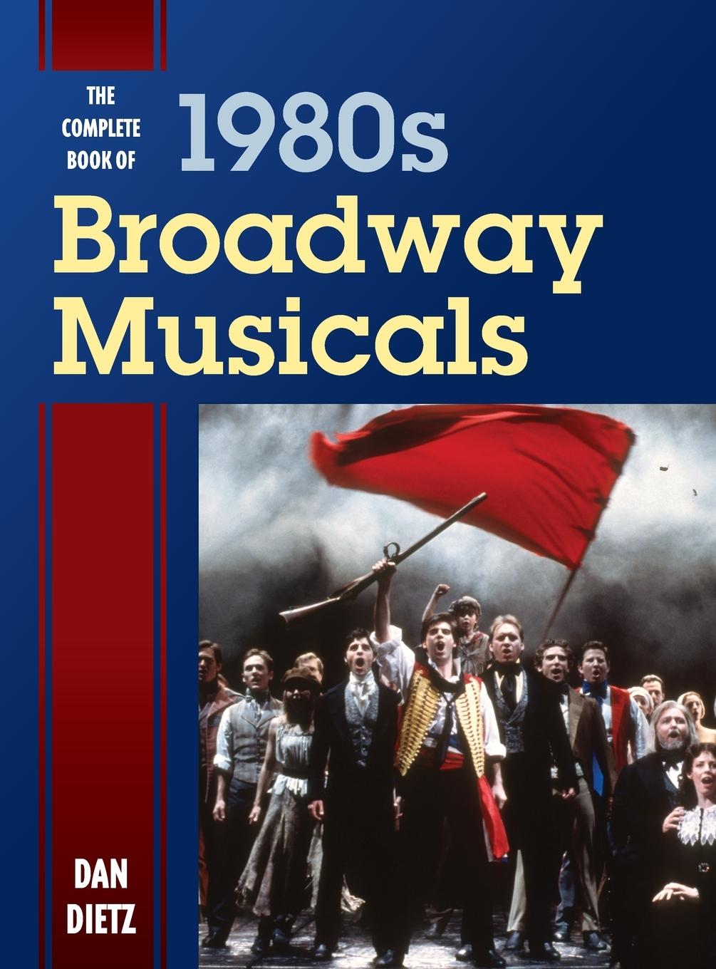 Vorderes Coverbild Complete Book of 1980s Broadway Musicals