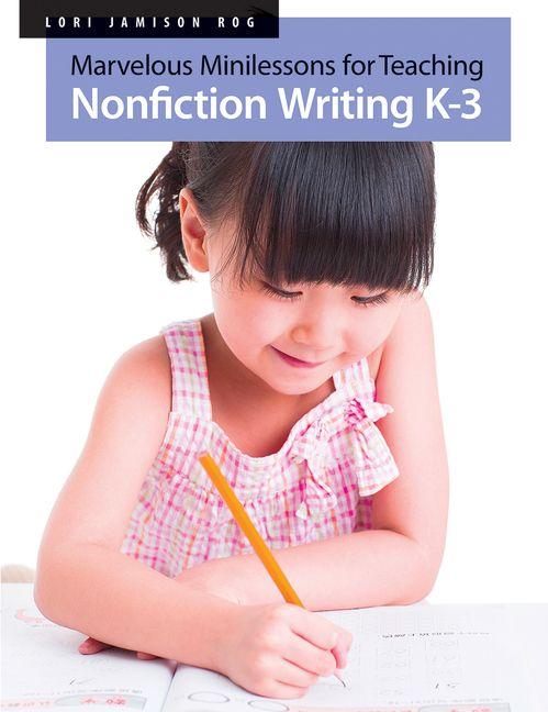 Vorderes Coverbild Marvelous Minilessons for Teaching Nonfiction Writing K-3