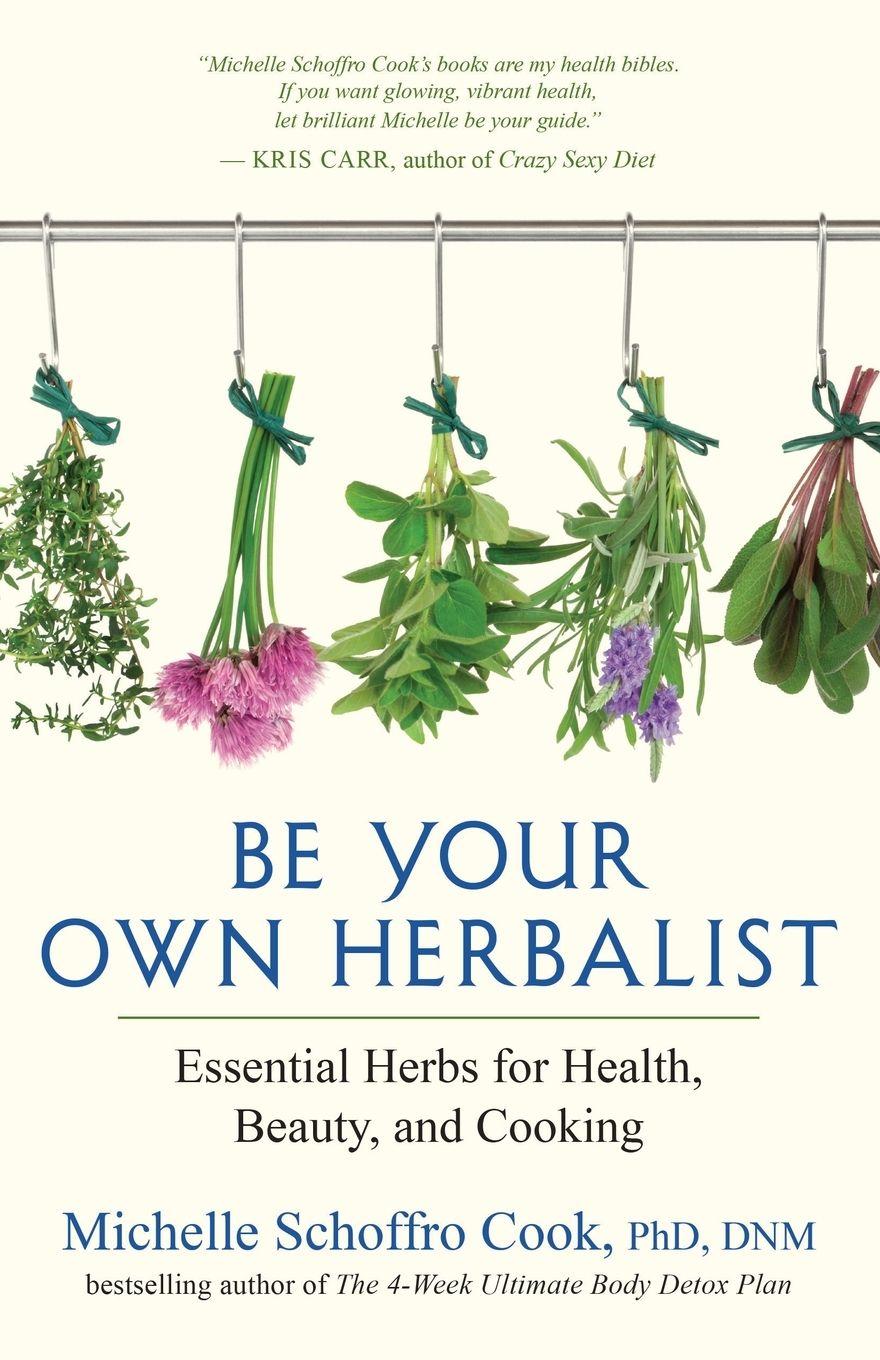 Vorderes Coverbild Be Your Own Herbalist