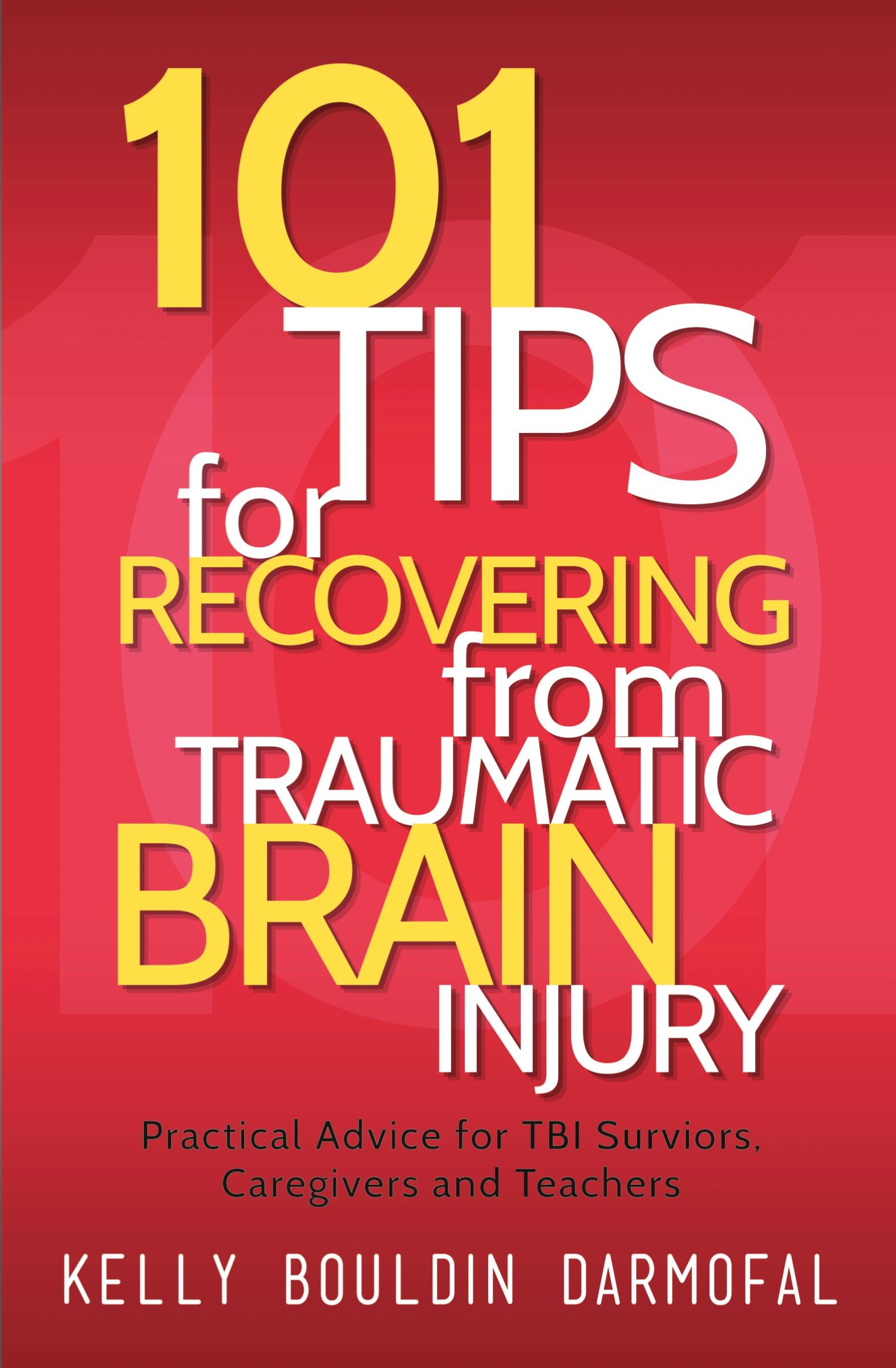 Vorderes Coverbild 101 Tips for Recovering from Traumatic Brain Injury