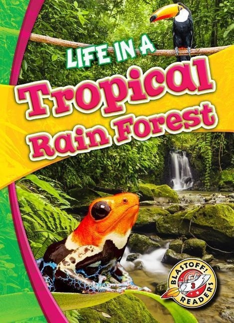 Vorderes Coverbild Life in a Tropical Rain Forest