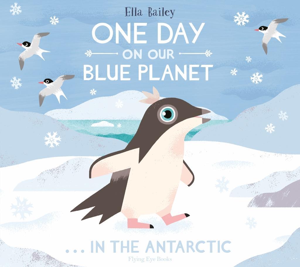 Vorderes Coverbild One Day on Our Blue Planet: In the Antarctic