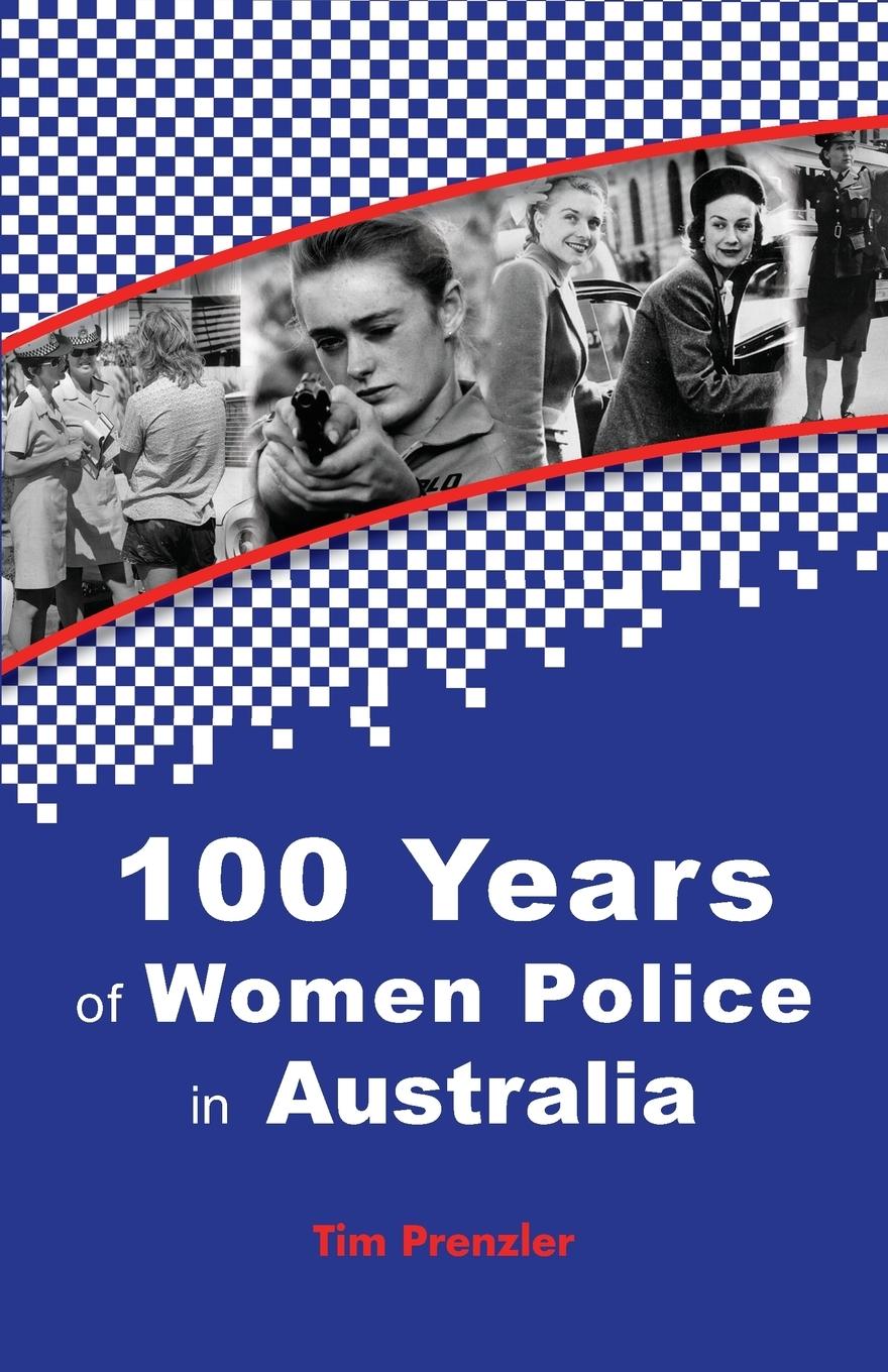 Vorderes Coverbild One Hundred Years of Women Police in Australia