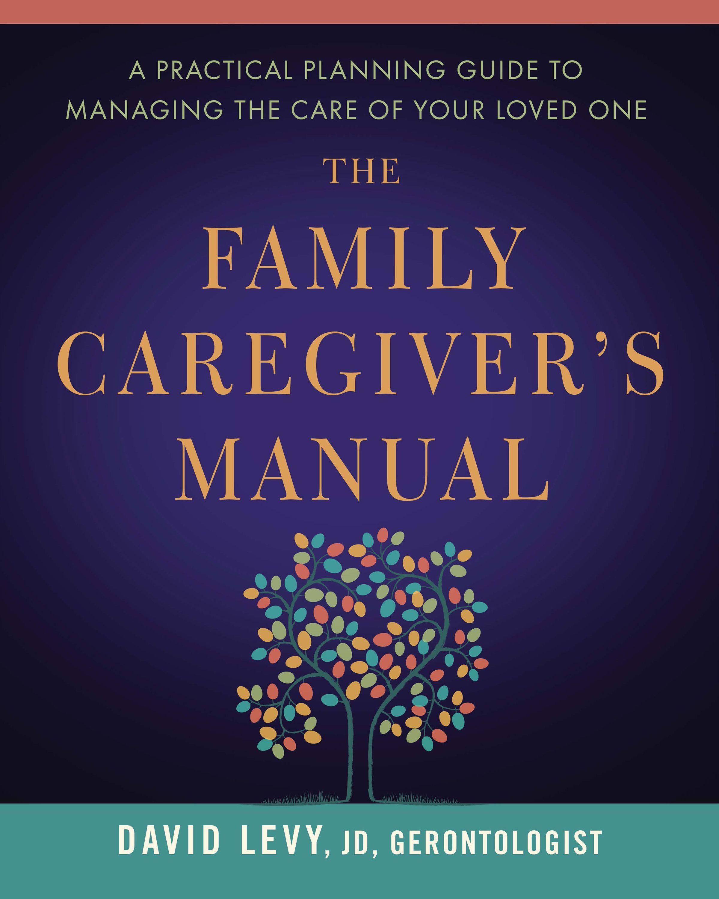 Vorderes Coverbild The Family Caregiver's Manual