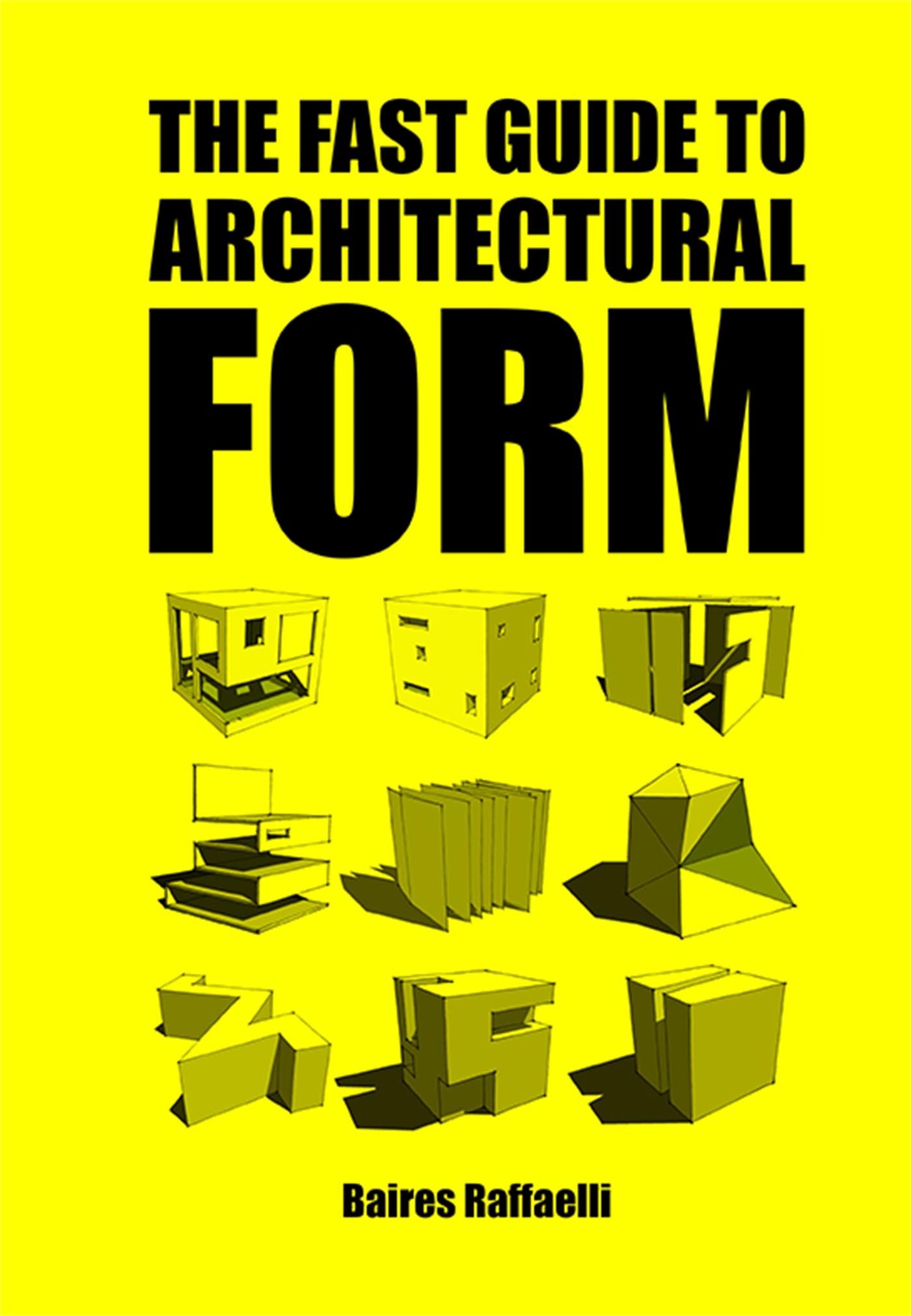 Vorderes Coverbild The Fast Guide to Architectural Form