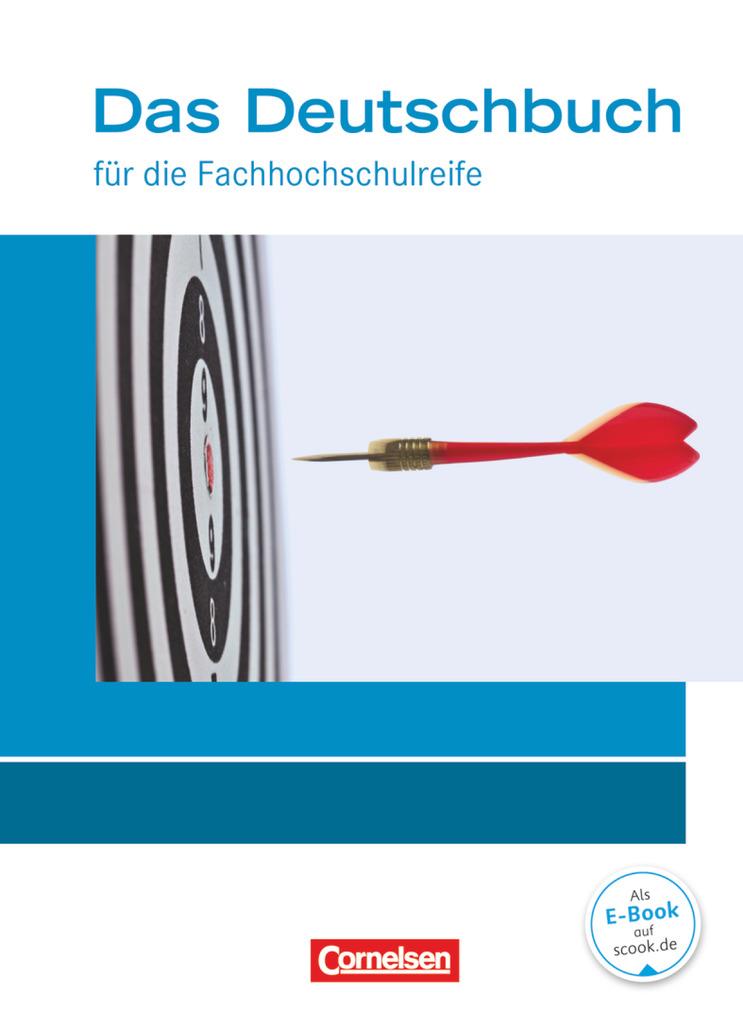 Vorderes Coverbild Das Deutschbuch 11./12. Schuljahr - Fachhochschulreife - Allgemeine Ausgabe - nach Lernbausteinen. Schülerbuch.