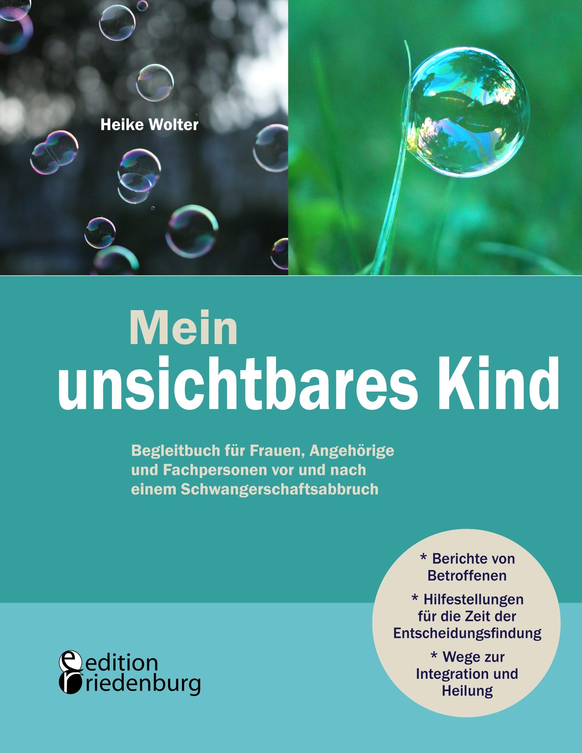 Vorderes Coverbild Mein unsichtbares Kind - Begleitbuch für Frauen, Angehörige und Fachpersonen vor und nach einem Schwangerschaftsabbruch
