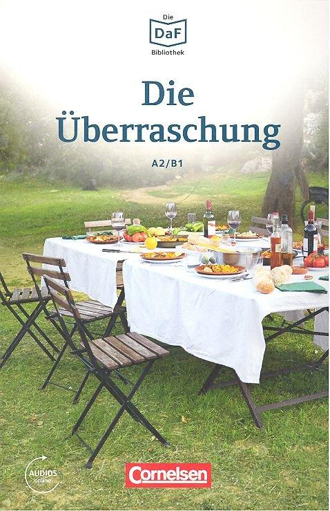 Vorderes Coverbild Die DaF-Bibliothek A2-B1 - Die Überraschung
