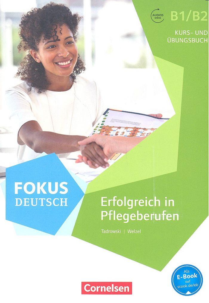Vorderes Coverbild Fokus Deutsch B1/B2 - Erfolgreich in Pflegeberufen