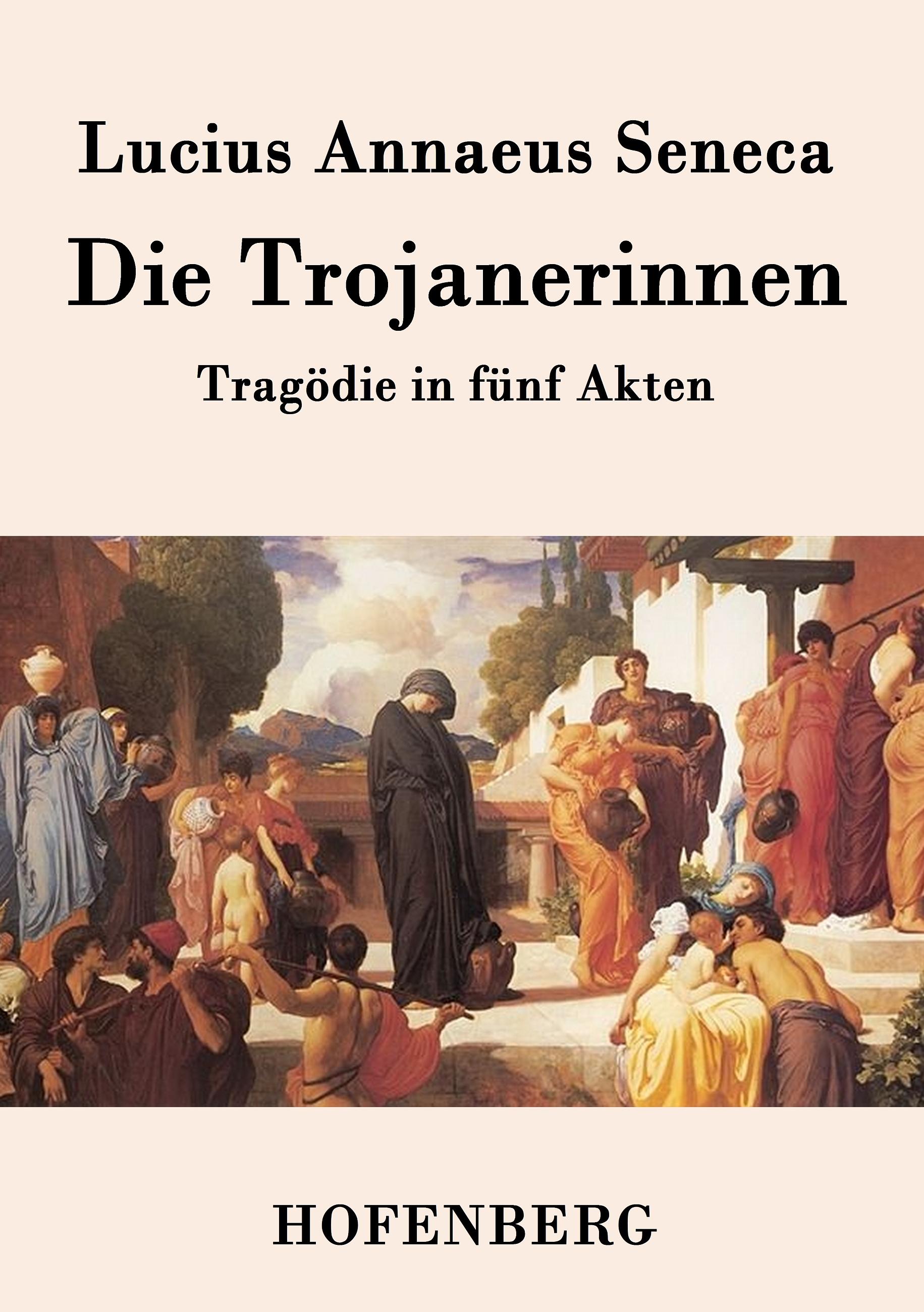 Vorderes Coverbild Die Trojanerinnen