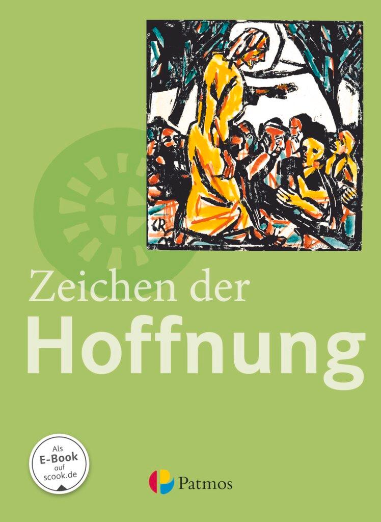 Vorderes Coverbild Religion Sekundarstufe I 9.-10. Schuljahr (G8 und G9) - Gymnasium - Zeichen der Hoffnung