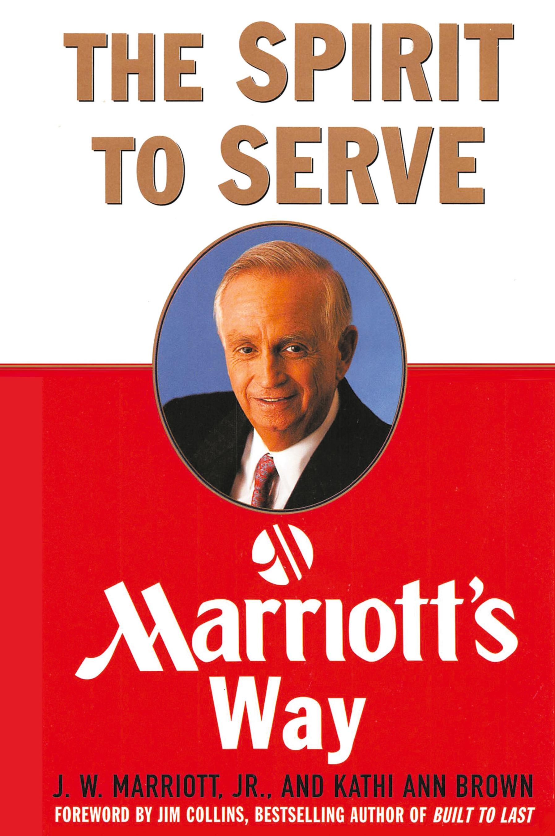 Vorderes Coverbild The Spirit to Serve Marriott's Way
