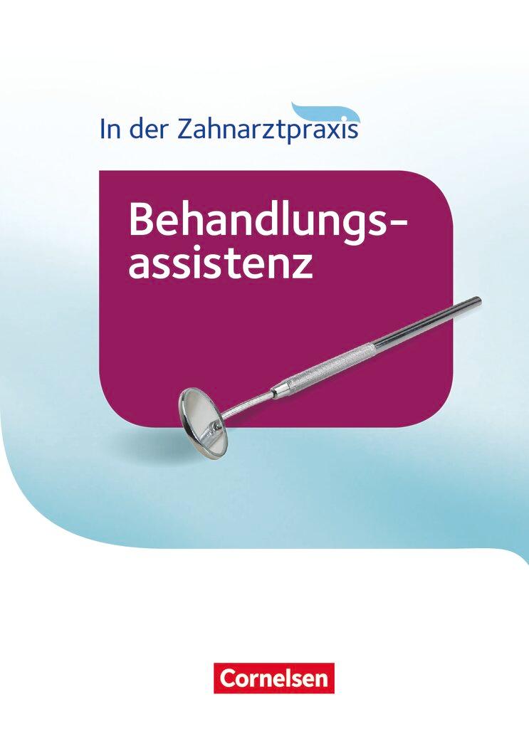 Vorderes Coverbild In der Zahnarztpraxis - Behandlungsassistenz. Fachkunde. Schülerbuch