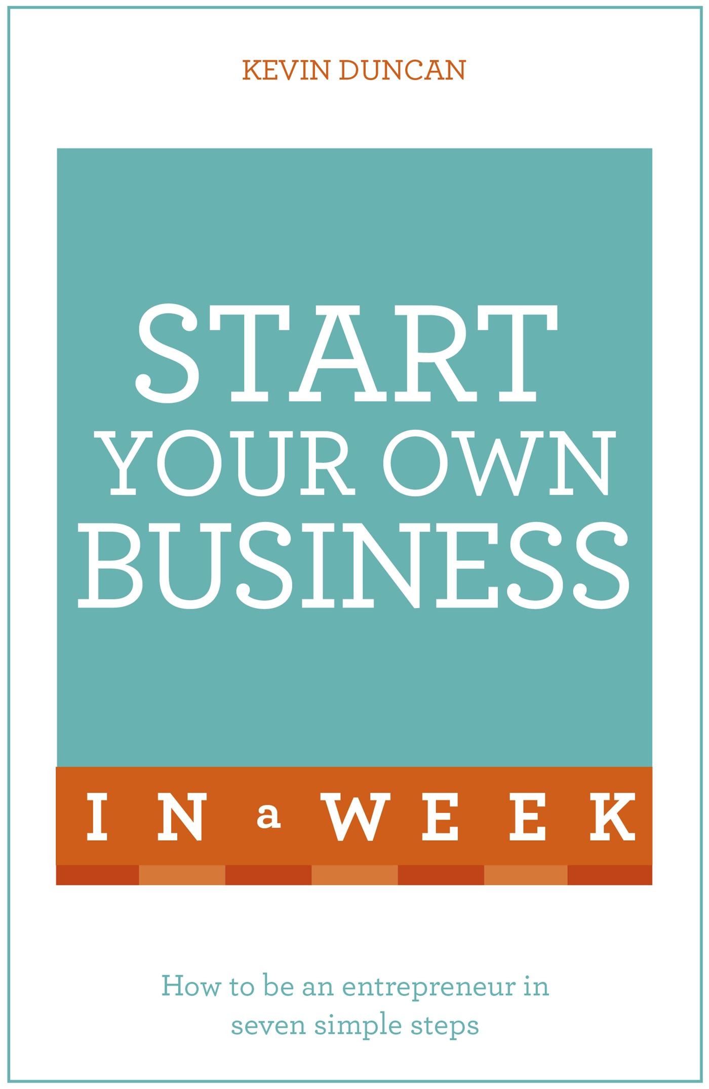 Vorderes Coverbild Start Your Own Business in a Week