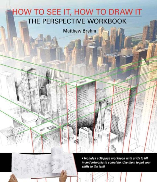 Vorderes Coverbild How to See It, How to Draw It: The Perspective Workbook