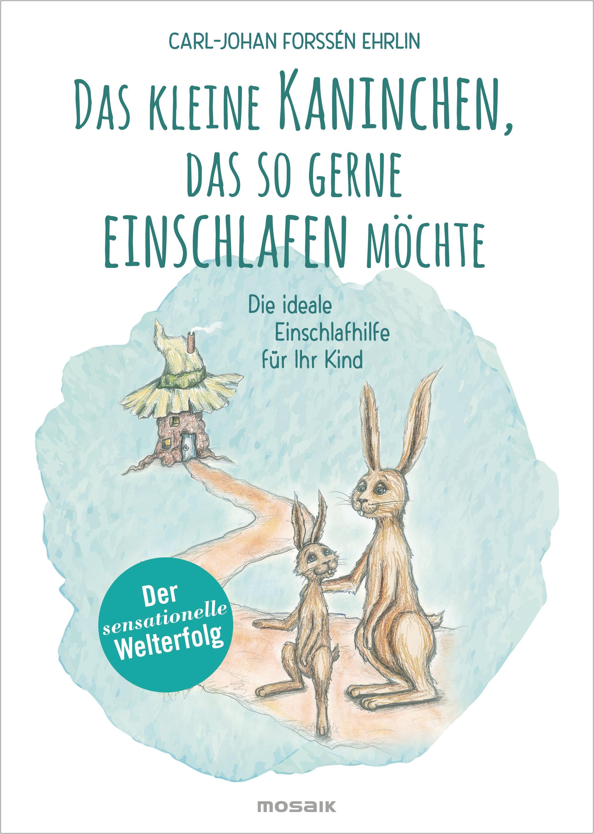 Vorderes Coverbild Das kleine Kaninchen, das so gerne einschlafen möchte