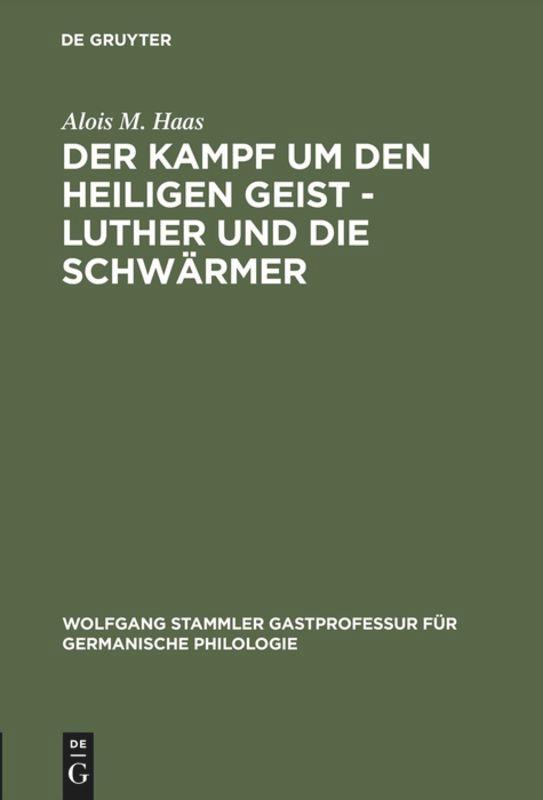 Vorderes Coverbild Der Kampf um den Heiligen Geist - Luther und die Schwärmer