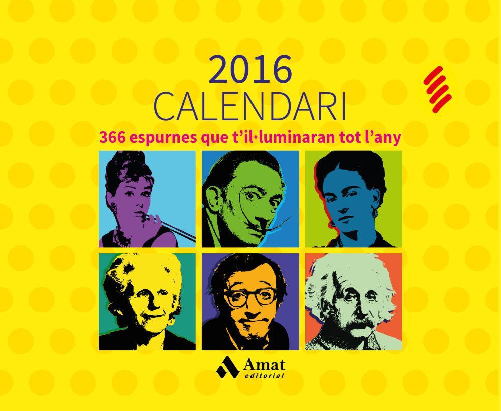 Vorderes Coverbild Calendari 2016 : 366 espurnes que t'iluminaran tot l'any