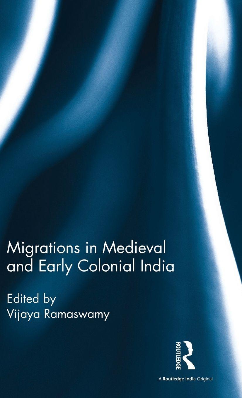 Vorderes Coverbild Migrations in Medieval and Early Colonial India