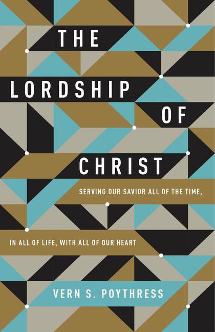 Vorderes Coverbild The Lordship of Christ