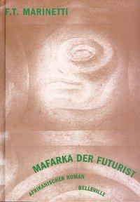 Vorderes Coverbild Mafarka der Futurist