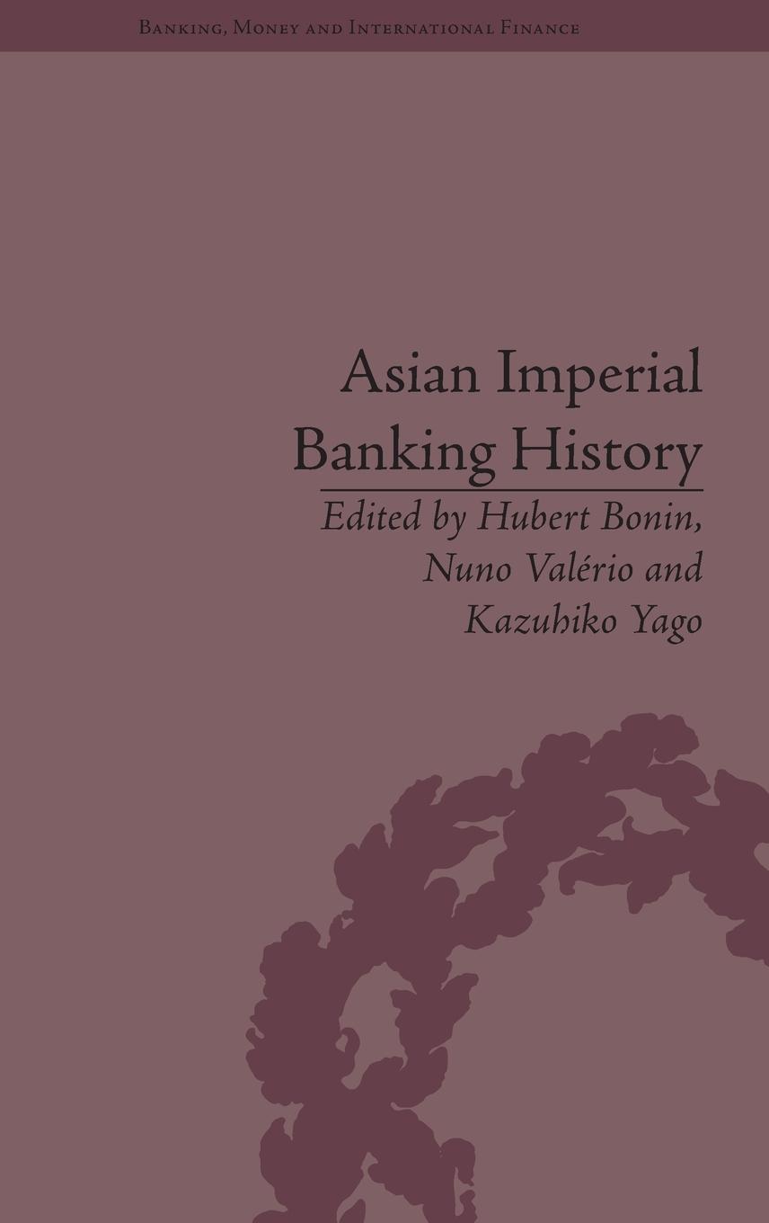 Vorderes Coverbild Asian Imperial Banking History