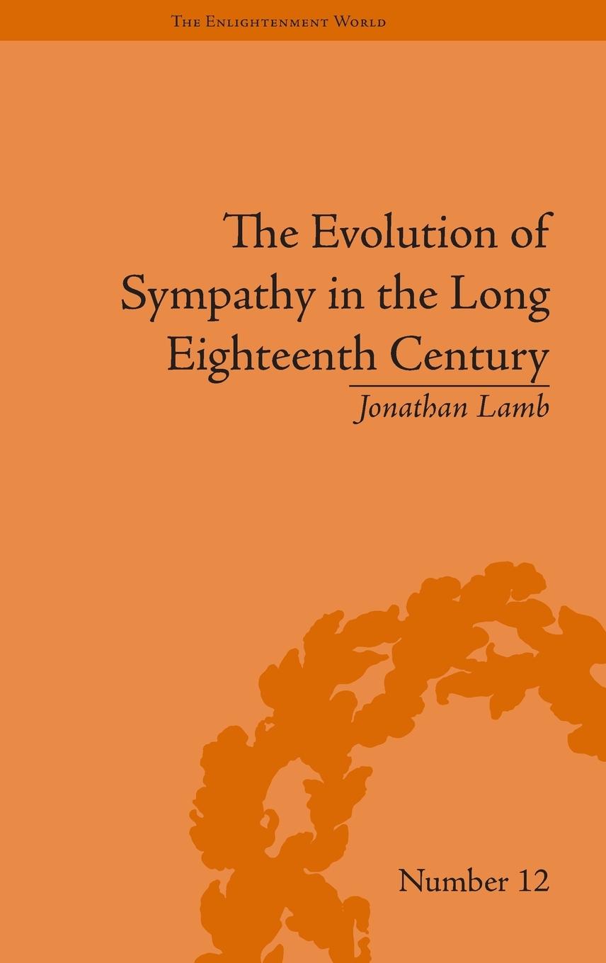 Vorderes Coverbild The Evolution of Sympathy in the Long Eighteenth Century