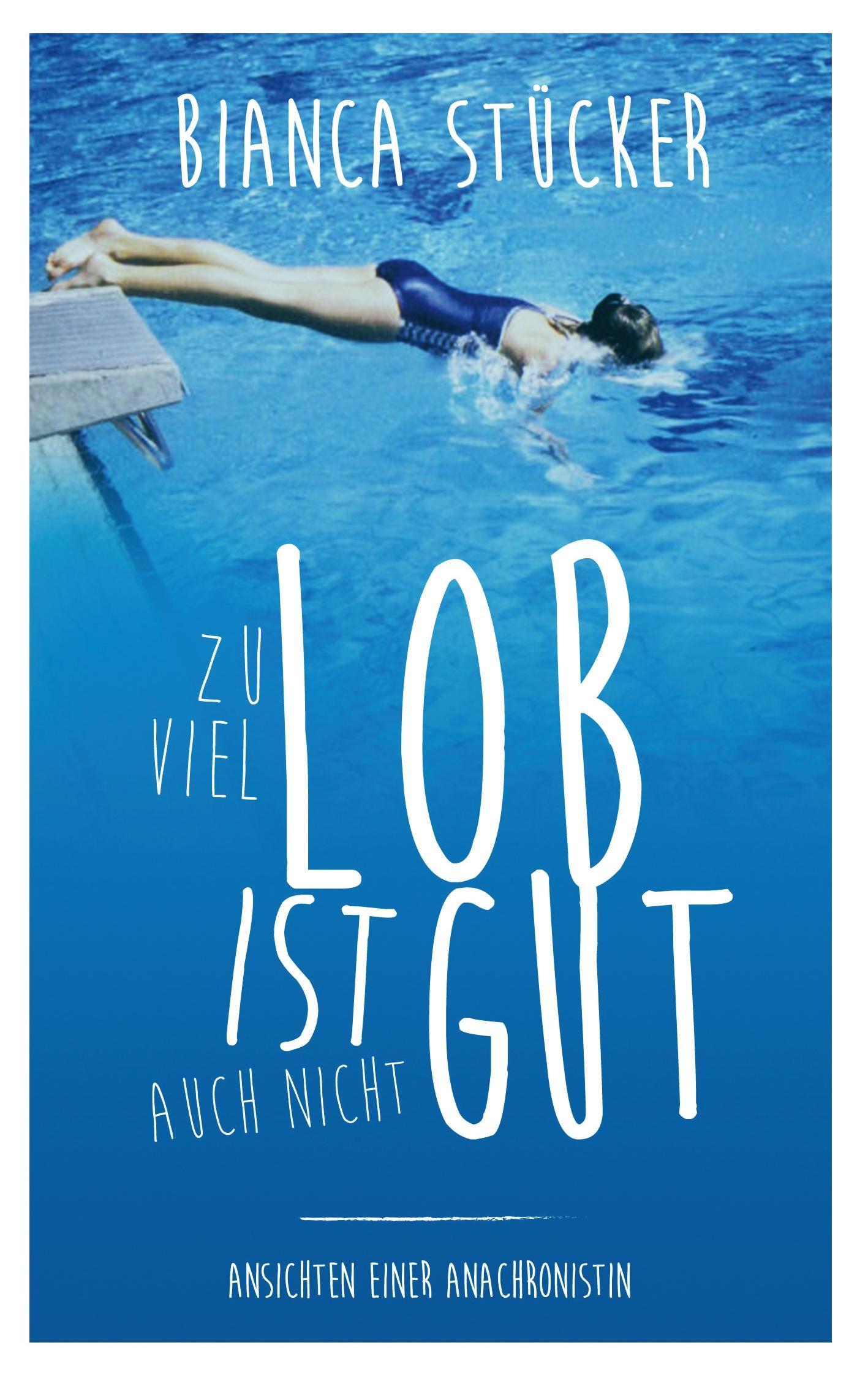 Vorderes Coverbild Zu viel Lob ist auch nicht gut!