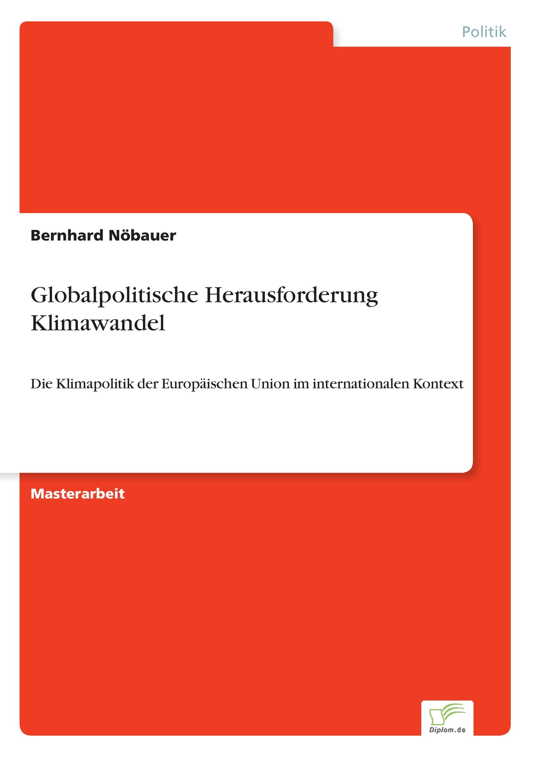 Vorderes Coverbild Globalpolitische Herausforderung Klimawandel