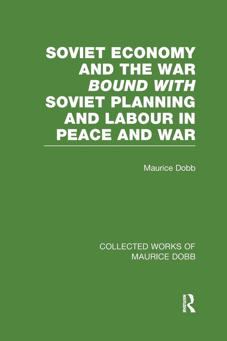 Vorderes Coverbild Soviet Economy and the War bound with Soviet Planning and Labour