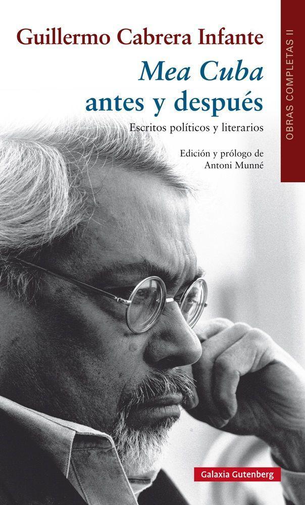 Vorderes Coverbild Mea Cuba antes y después : escritos políticos y literarios : obras completas II