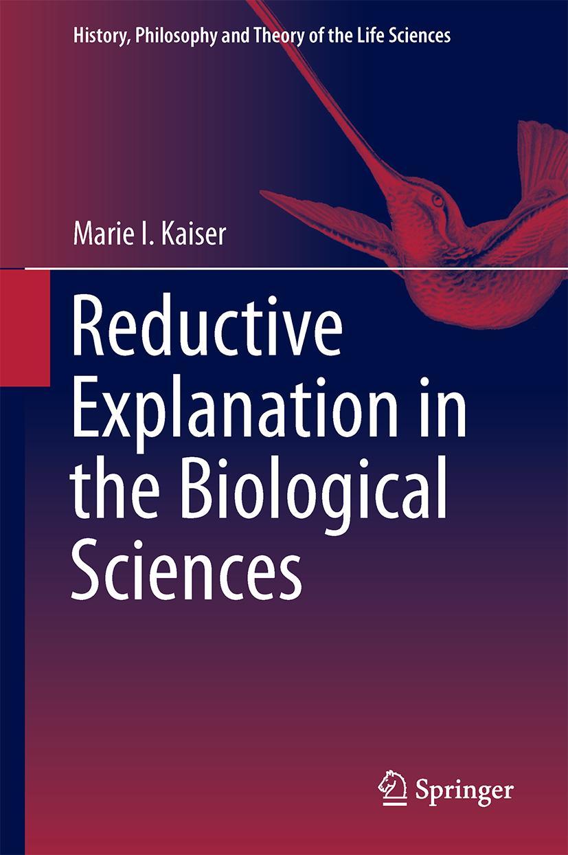 Vorderes Coverbild Reductive Explanation in the Biological Sciences