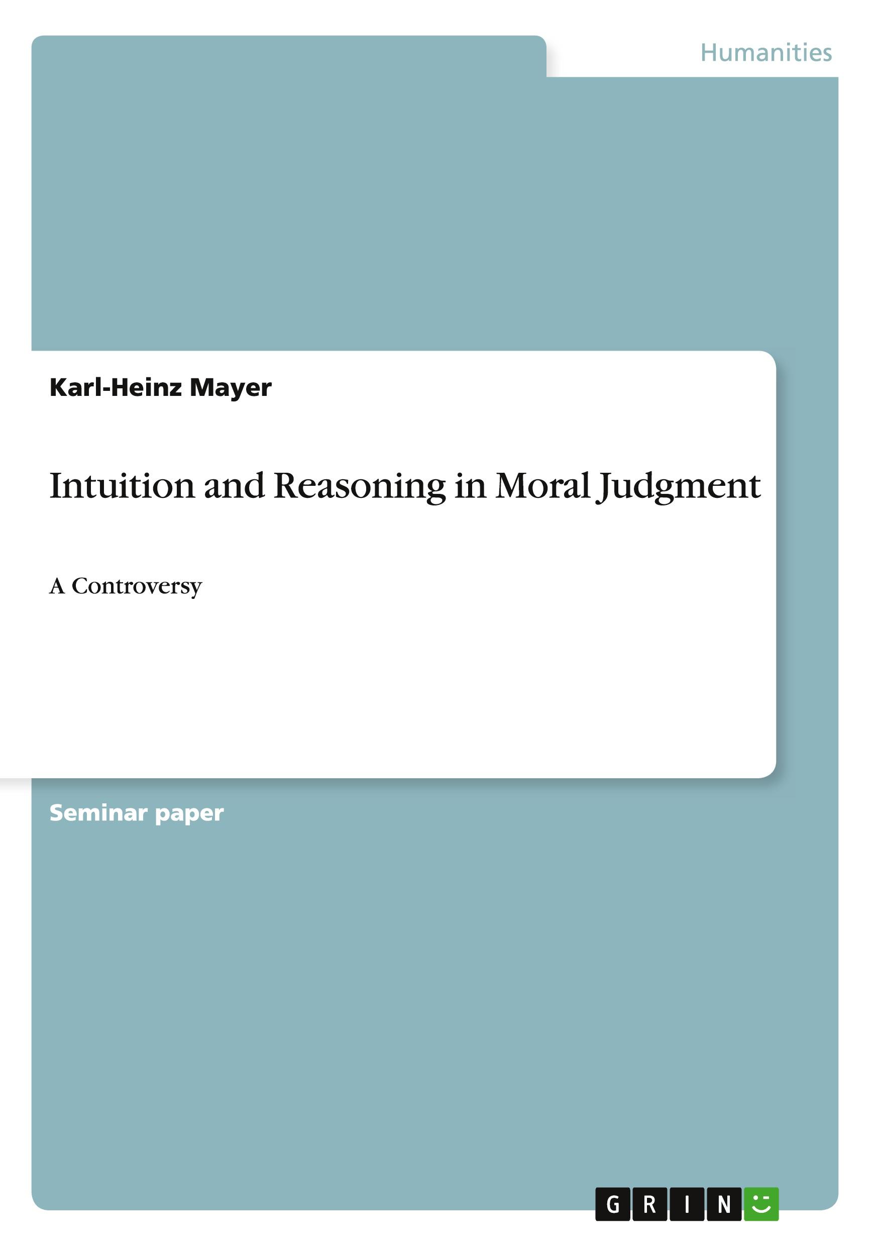 Vorderes Coverbild Intuition and Reasoning in Moral Judgment